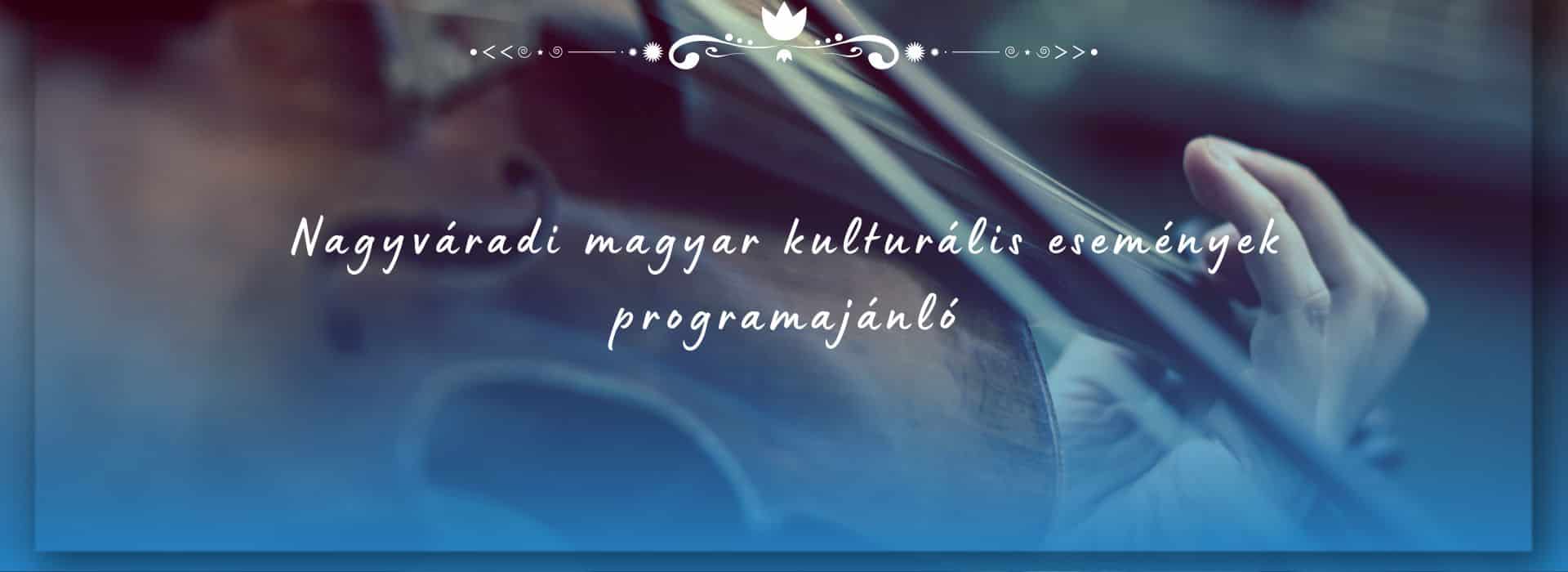 Nagyvárad: programok mindenkinek